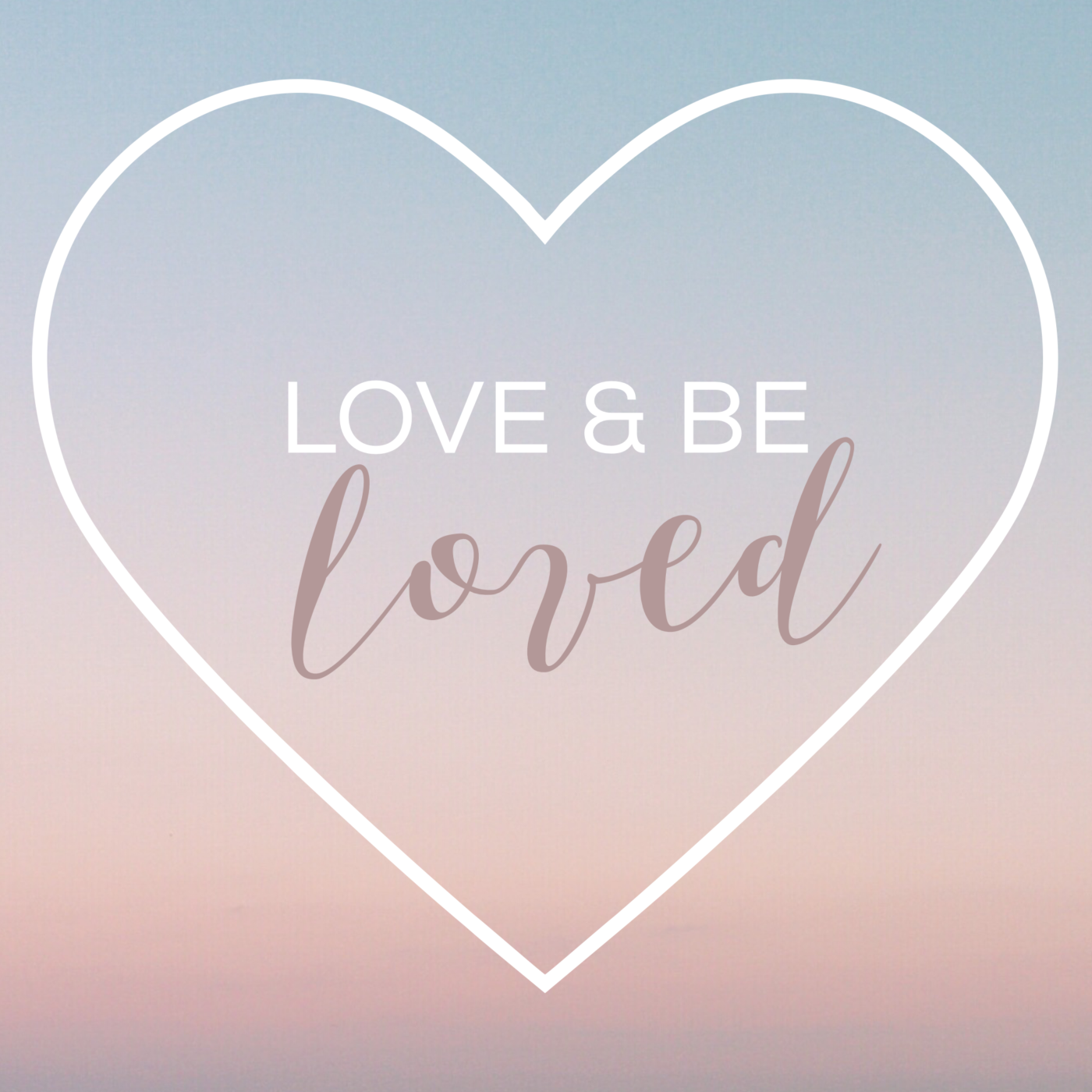 Love and Be Loved Part 1 (Mt. 22:34-40, Mt. 28:18-20, 1 Jn. 4:19) episode artwork