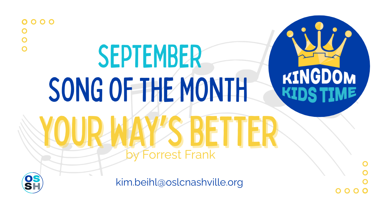 Kingdom Kids Song of the Month