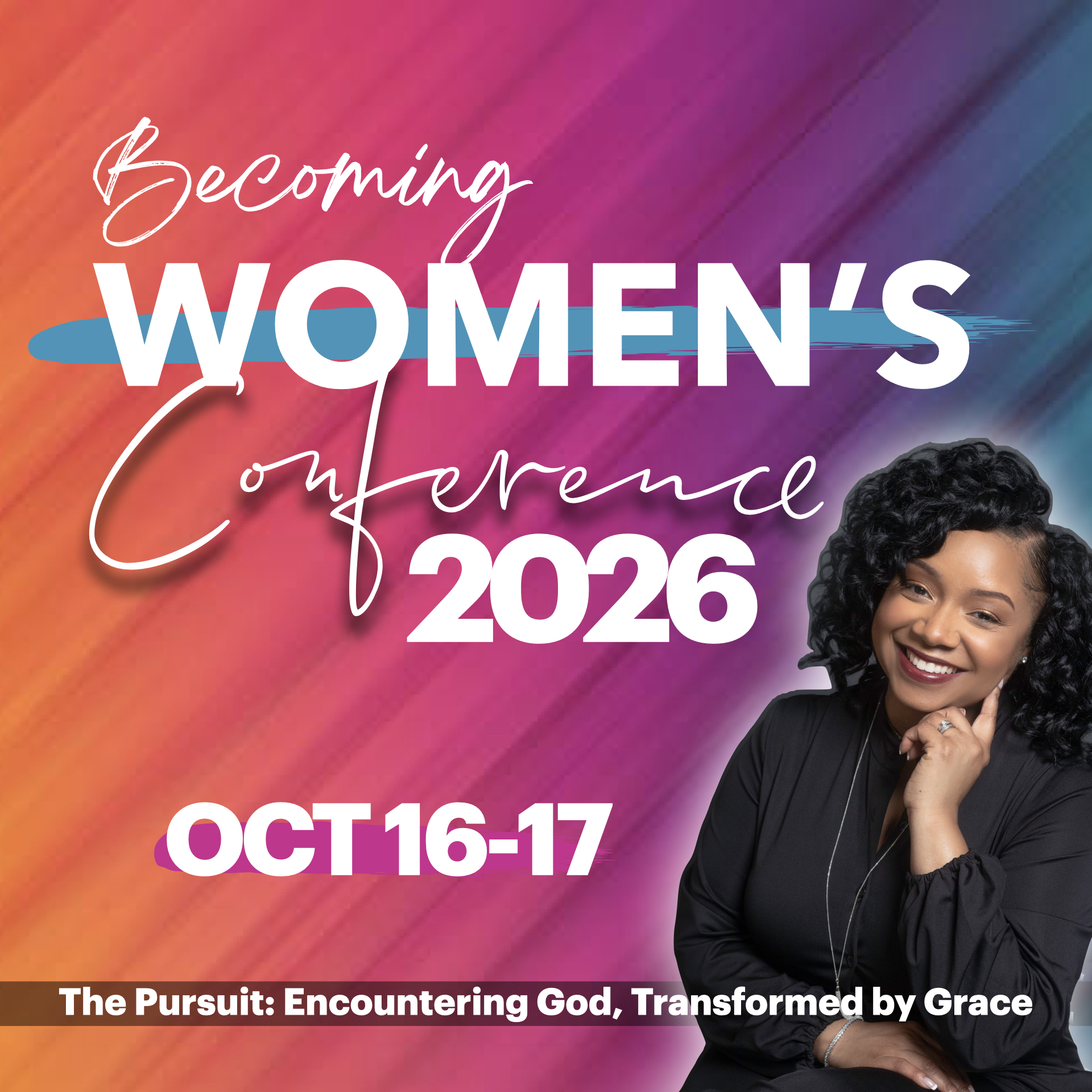 Becoming Women’s Conference 2026!
