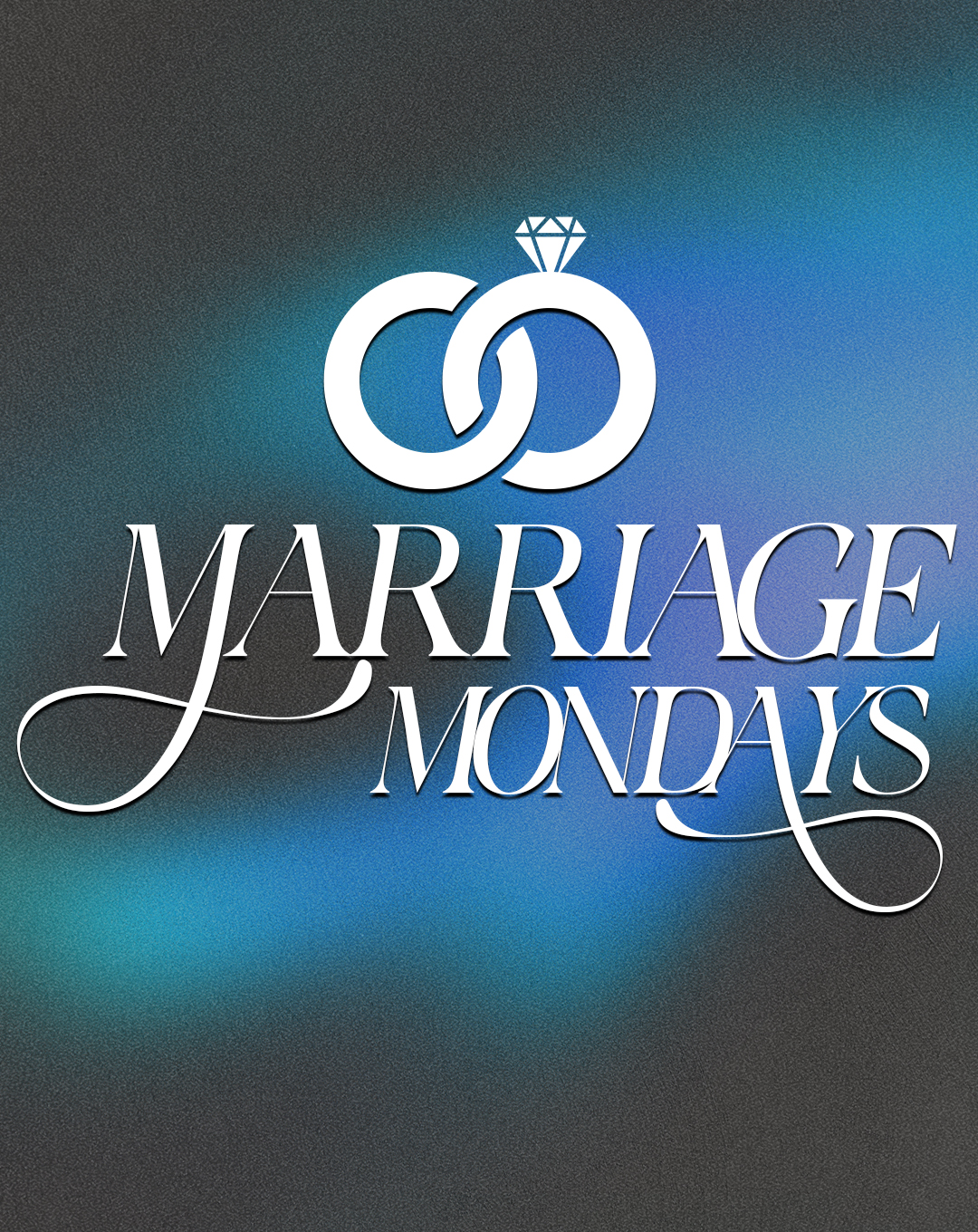MARRIAGE MONDAYS