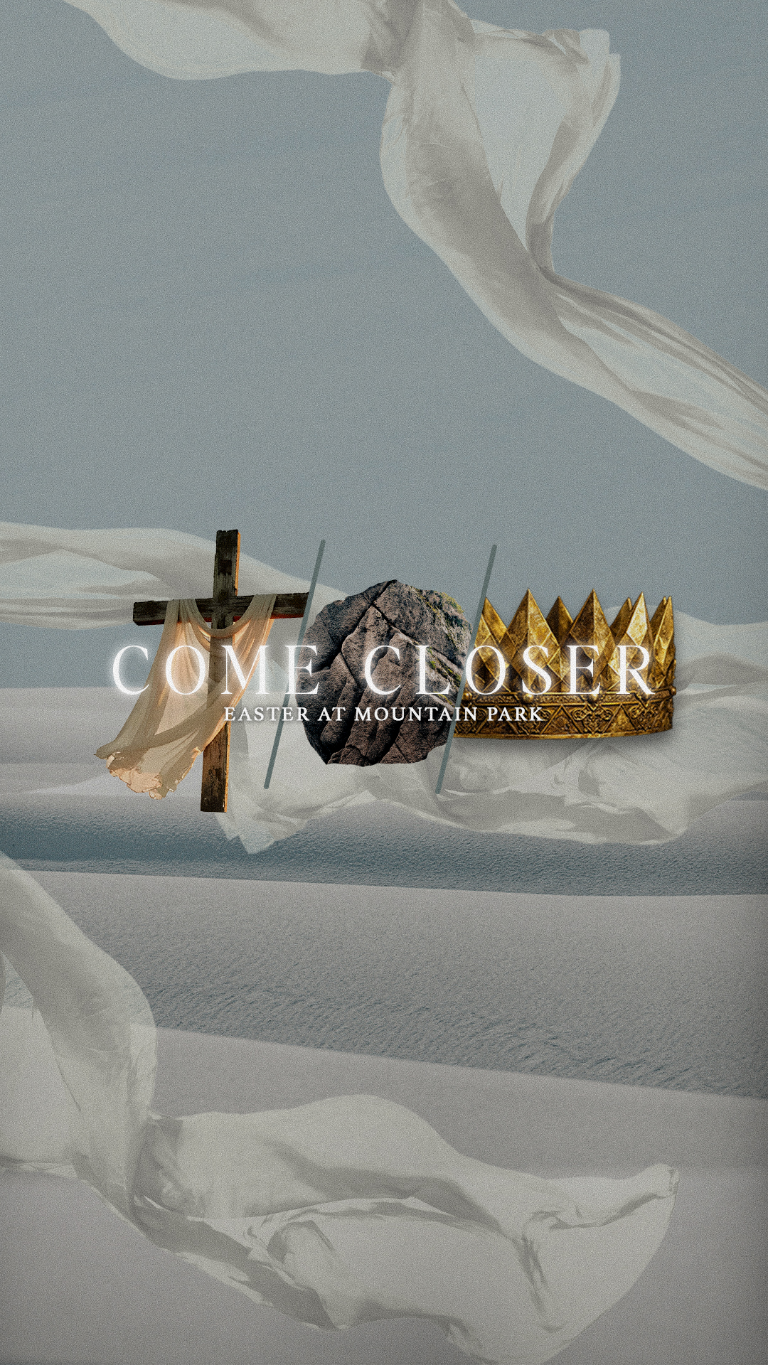 Easter at Mountain Park Church – Come Closer