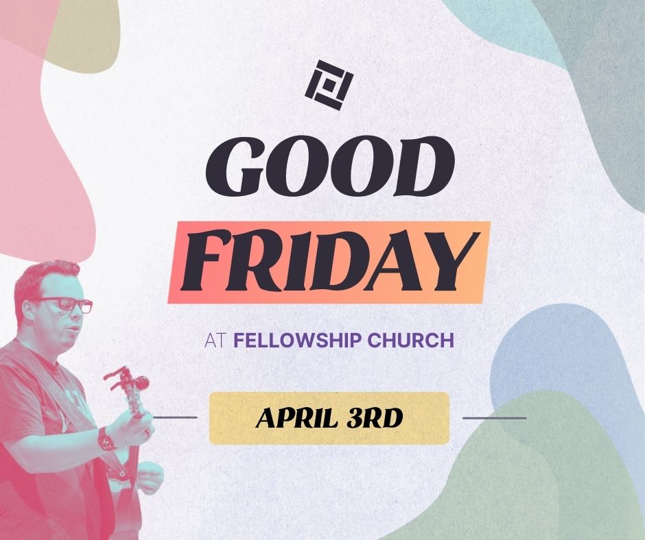Good Friday - April 3