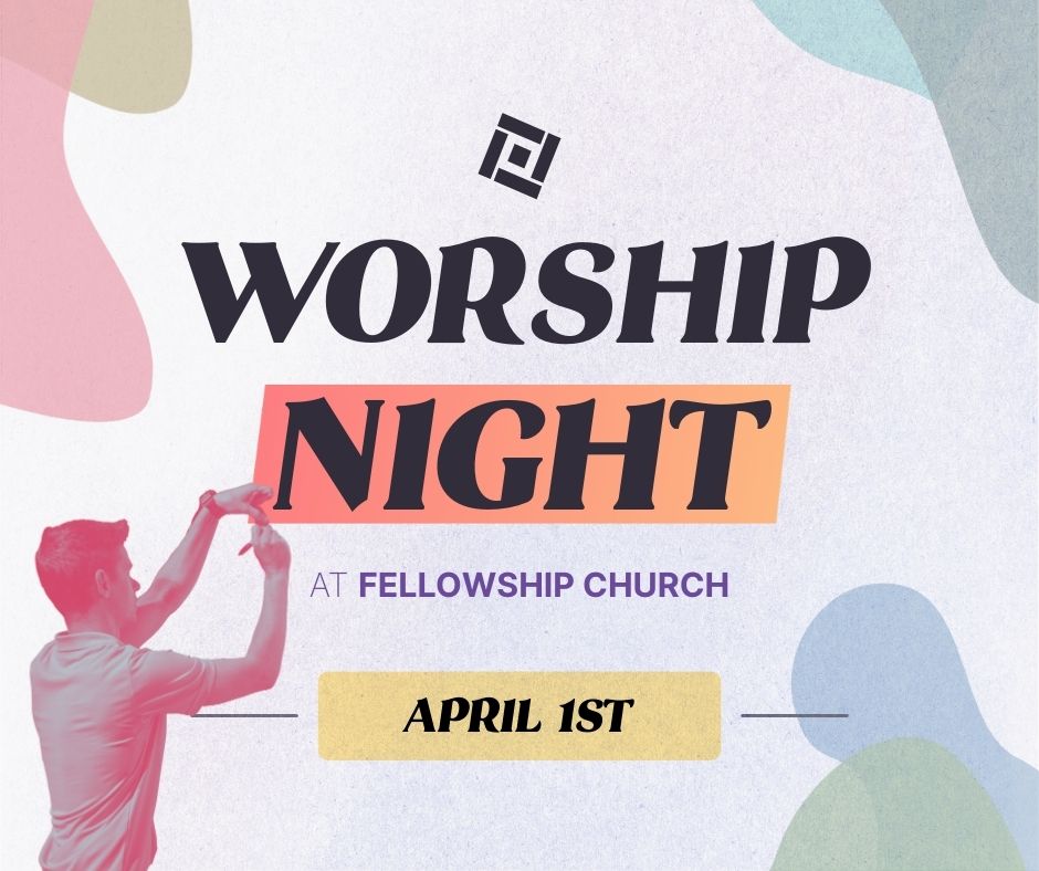 Worship Night - April 1