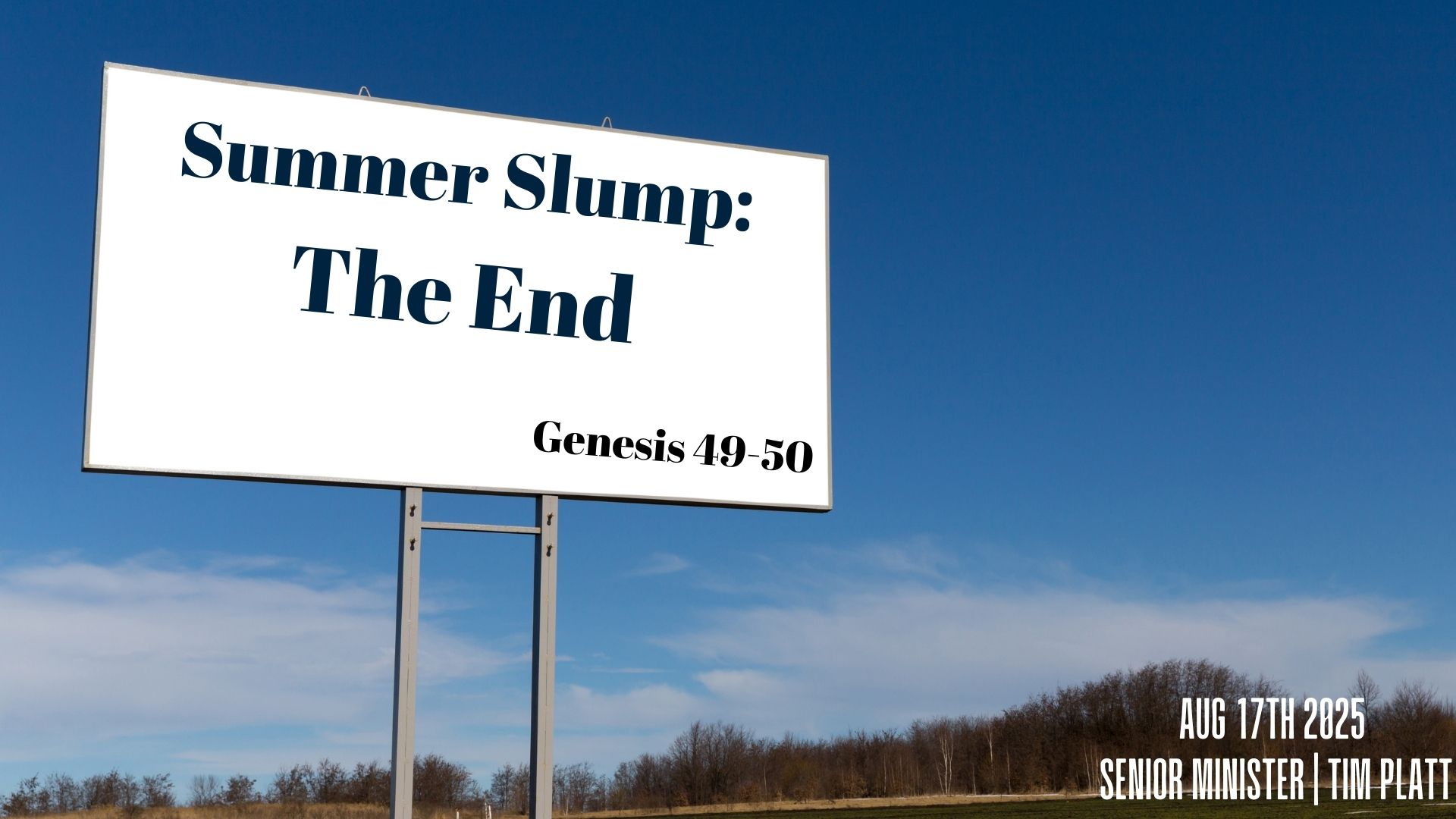 August 17 - Summer Slump: The End