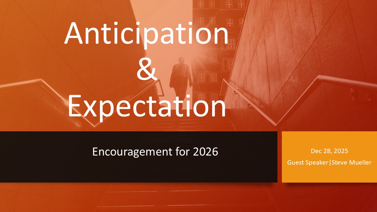 Decembe 28 - Anticipation & Expectation