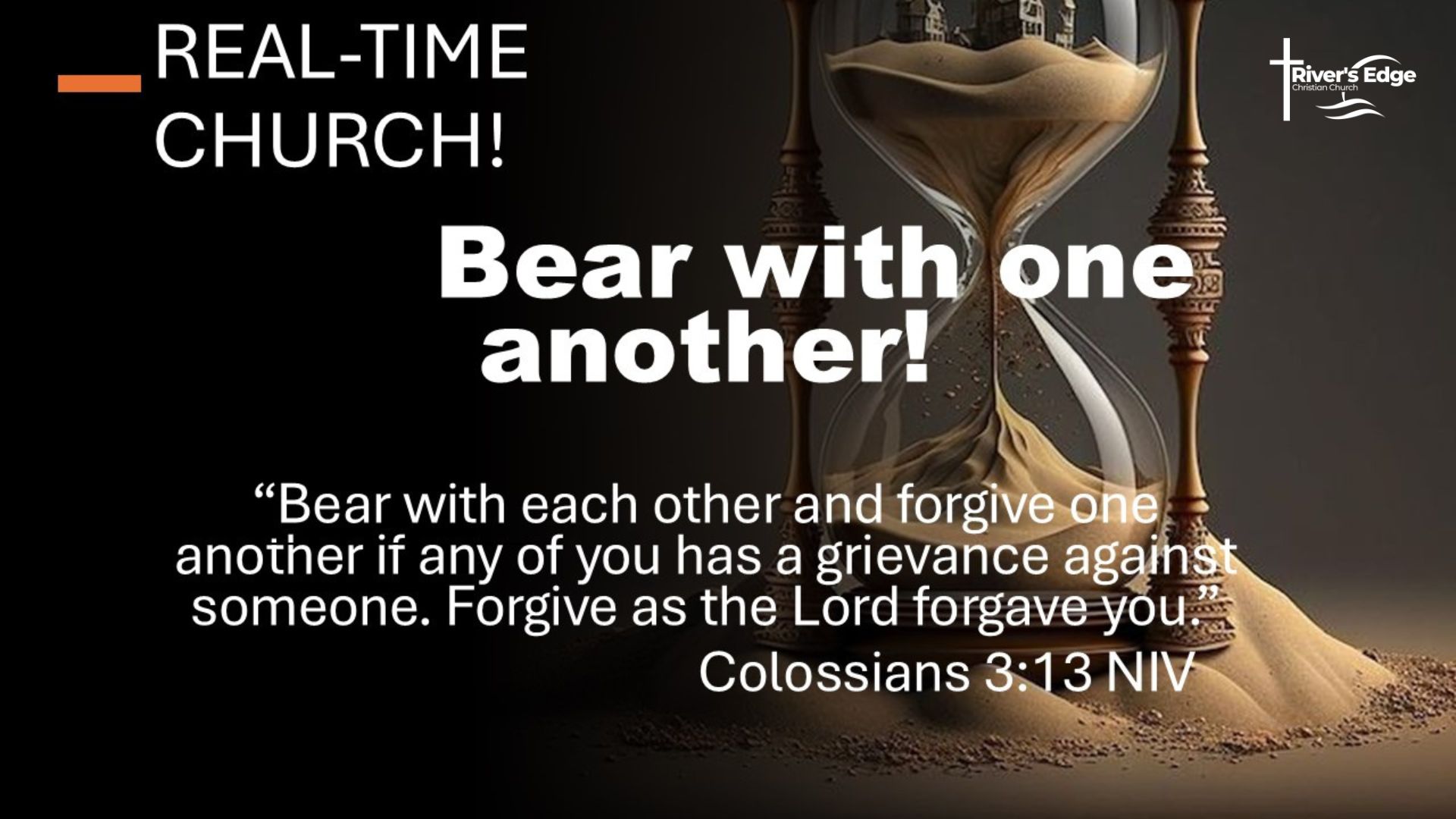 February 1 - Real Time... Bear with One Another