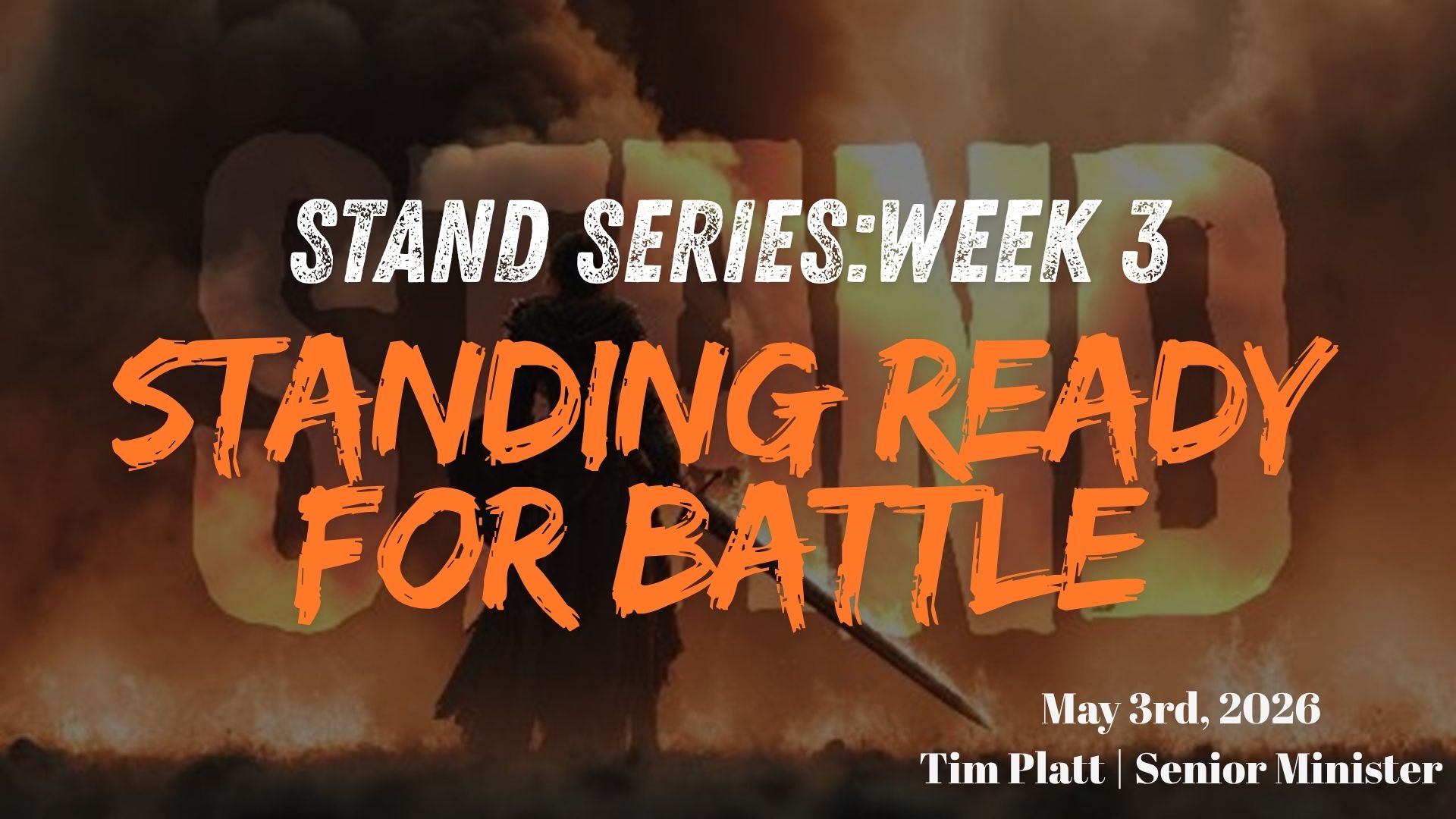 May 3 - Standing Ready for Battle