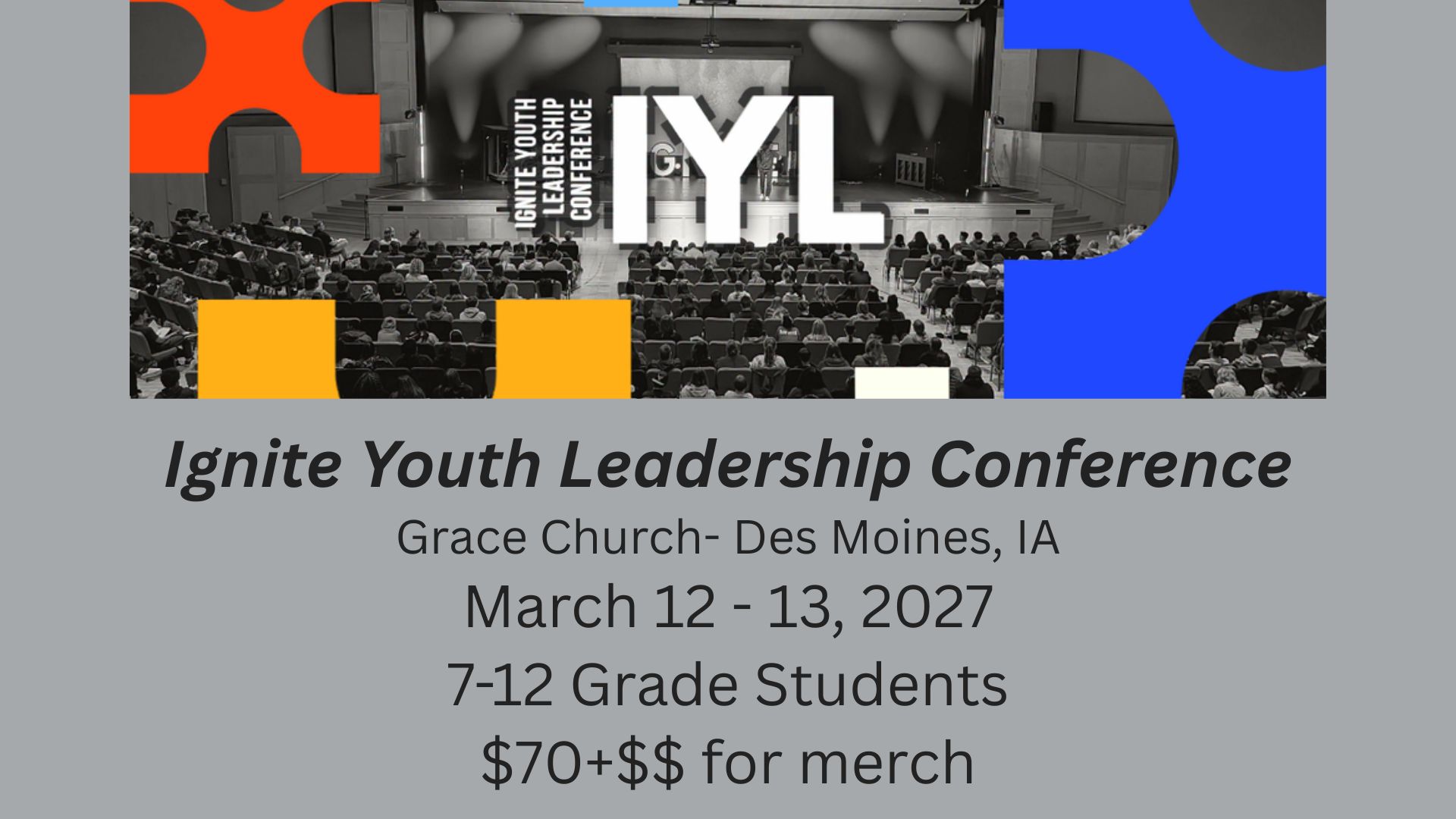 Ignite Youth Leadership Conference (IYL)